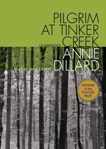 Pilgrim at Tinker Creek:  2009 9781433261268 Front Cover