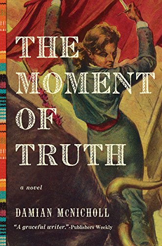 Moment of Truth   2017 9781681774268 Front Cover