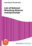 List of National Wrestling Alliance Championships  N/A 9785513332268 Front Cover