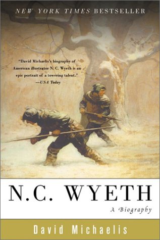 N. C. Wyeth A Biography  2003 9780060089269 Front Cover