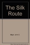 Silk Route N/A 9780060229269 Front Cover