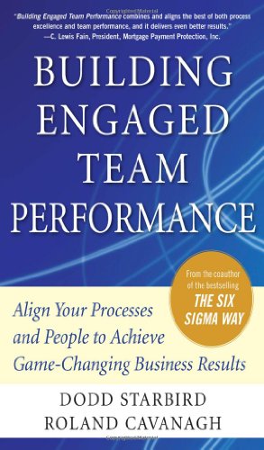 Building Engaged Team Performance: Align Your Processes and People to Achieve Game-Changing Business Results   2011 9780071742269 Front Cover