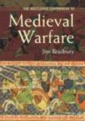 Routledge Companion to Medieval Warfare   2004 9780415221269 Front Cover