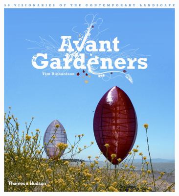 Avant Gardeners   2009 9780500288269 Front Cover