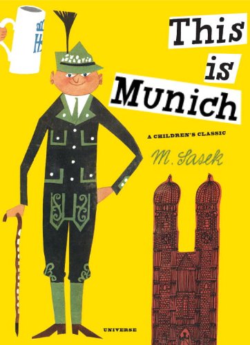 This Is Munich A Children's Classic  2012 9780789324269 Front Cover