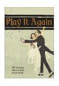 Play It Again 30 Vintage Sheet Music Postcards N/A 9780811838269 Front Cover