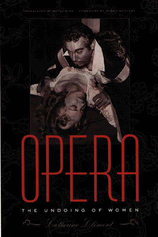 Opera, ou la Defaite des Femmes   1999 9780816635269 Front Cover
