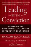 Leading with Conviction Mastering the Nine Critical Pillars of Integrated Leadership  2012 9781118444269 Front Cover