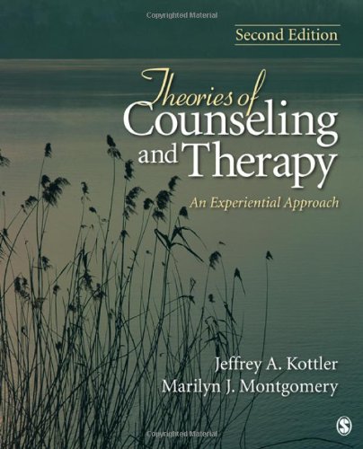 Theories of Counseling and Therapy An Experiential Approach 2nd 2011 9781412979269 Front Cover