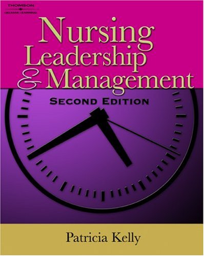 Nursing Leadership and Management  2nd 2008 (Revised) 9781418050269 Front Cover