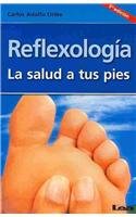 Reflexologï¿½a La Salud a Tus Pies  2008 9789872203269 Front Cover