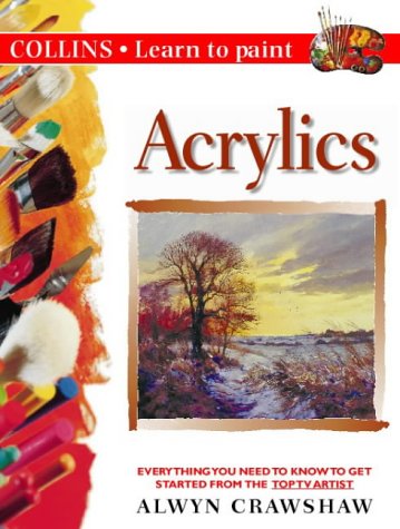 Learn to Paint with Acrylics  N/A 9780004133270 Front Cover