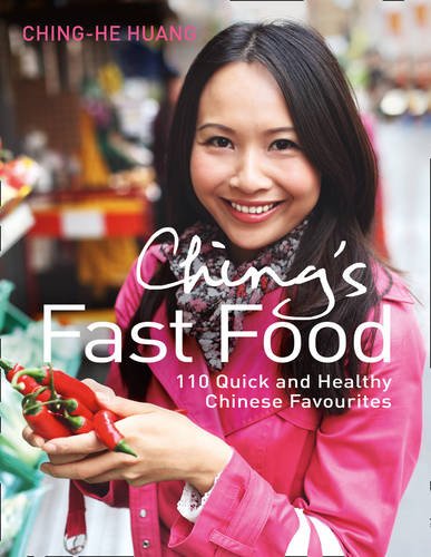 Ching's Fast Food 110 Quick and Healthy Chinese Favourites  2011 9780007426270 Front Cover