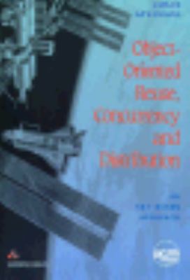 Object-Oriented Reuse, Concurrency, and Distribution An Ada-Based Approach 1st 1991 9780201565270 Front Cover