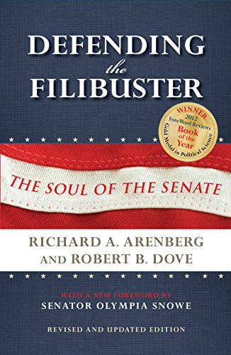 Defending the Filibuster The Soul of the Senate 2nd 2014 (Revised) 9780253016270 Front Cover
