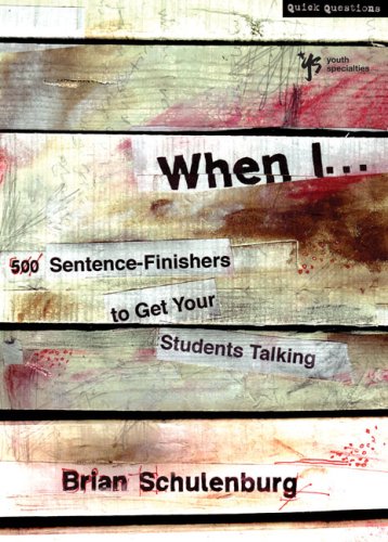 When I... 500 Sentence-Finishers to Get Your Students Talking  2009 9780310283270 Front Cover