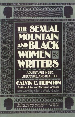 Sexual Mountain and Black Women Writers Adventures in Sex, Literature, and Real Life N/A 9780385418270 Front Cover