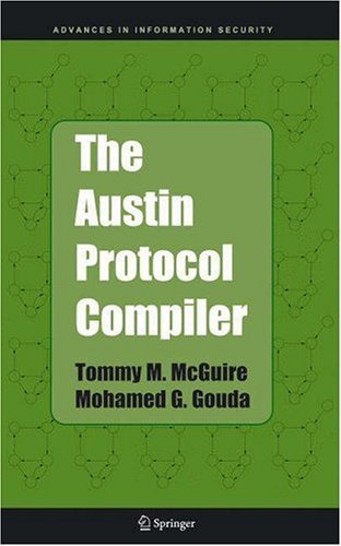 Austin Protocol Compiler   2005 9780387232270 Front Cover