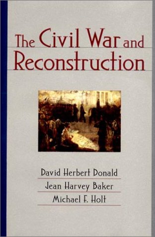 Civil War and Reconstruction   2001 9780393974270 Front Cover