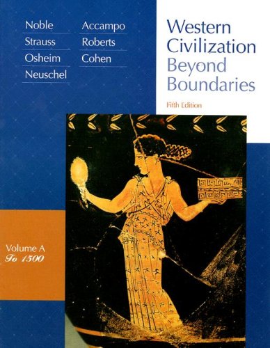 Western Civilization to 1500 Beyond Boundaries 5th 2008 9780618794270 Front Cover