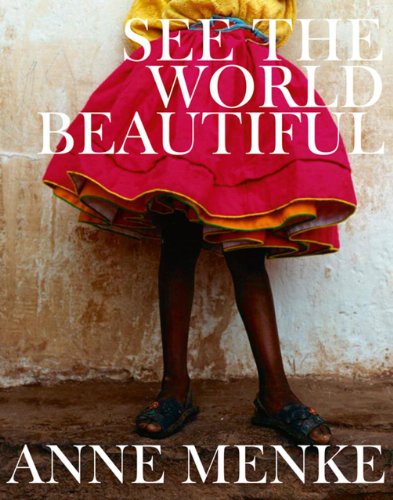 See the World Beautiful   2012 9780983270270 Front Cover