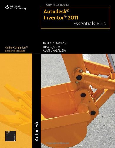 Autodesk Inventor 2011 Essentials Plus   2011 9781111135270 Front Cover