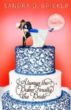 Always the Baker, Finally the Bride Another Emma Rae Creation N/A 9781426732270 Front Cover