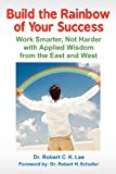 Build the Rainbow of Your Success  N/A 9781479343270 Front Cover