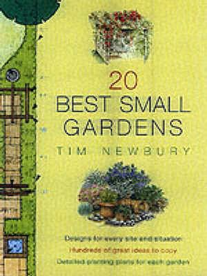 20 Best Small Gardens N/A 9781841881270 Front Cover