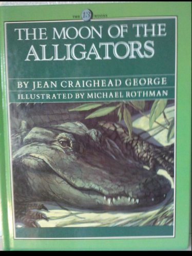 Moon of the Alligators  N/A 9780060224271 Front Cover