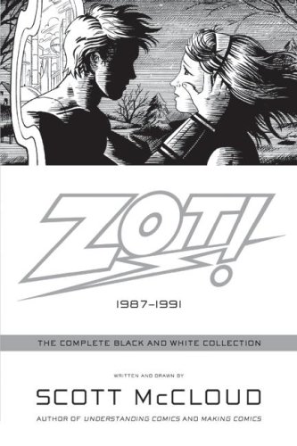 Zot! The Complete Black and White Collection: 1987-1991  2008 9780061537271 Front Cover