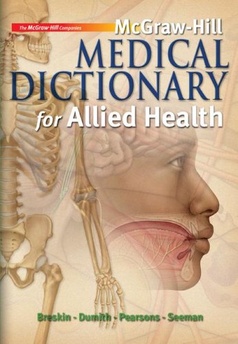 McGraw-Hill Medical Dictionary for Allied Health W/ Student CD-ROM   2008 9780073347271 Front Cover