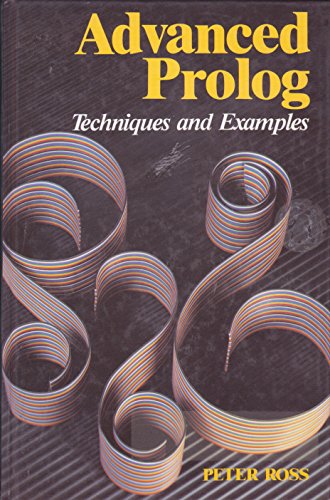 Advanced Prolog Techniques and Applications  1989 9780201175271 Front Cover