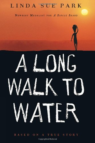 Long Walk to Water Based on a True Story  2010 9780547251271 Front Cover
