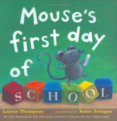 Mouse's First Day of School   2003 9780689847271 Front Cover