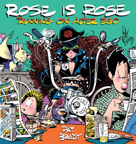 Rose Is Rose Running on Alter Ego 1st 2005 9780740751271 Front Cover