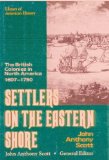 Settlers on the Eastern Shore, 1607-1750  1991 9780816023271 Front Cover