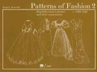 Patterns of Fashion, 1860 to 1940 Englishwomen's Dresses and Their Construction 3rd (Revised) 9780896760271 Front Cover