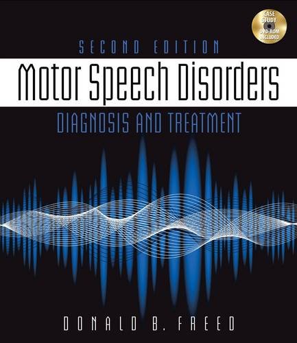 Motor Speech Disorders Diagnosis and Treatment 2nd 2012 9781111138271 Front Cover