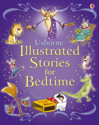 Illustrated Stories for Bedtime   2010 9781409525271 Front Cover