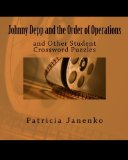 Johnny Depp and the Order of Operations And Other Student Crossword Puzzles N/A 9781461158271 Front Cover