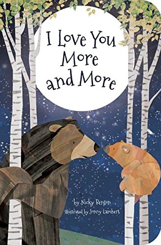 I Love You More and More   2016 9781589252271 Front Cover