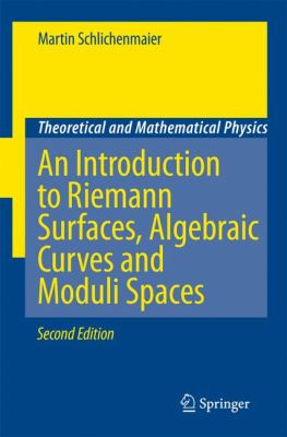 Introduction to Riemann Surfaces, Algebraic Curves and Moduli Spaces  2nd 2007 9783642090271 Front Cover