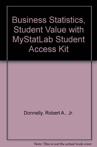 Business Statistics + Mystatlab Access Card: Student Value Edition  2012 9780133248272 Front Cover