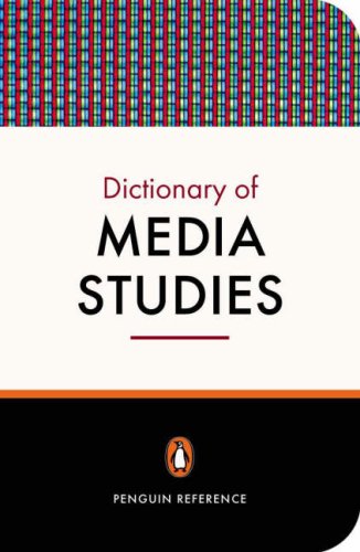 The Penguin Dictionary of Media Studies N/A 9780141014272 Front Cover