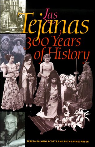 Las Tejanas 300 Years of History  2003 9780292705272 Front Cover