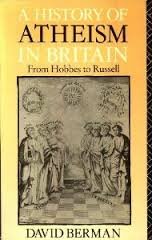 History of Atheism in Britain : From Hobbes to Russell  1990 9780415047272 Front Cover