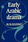 Early Arabic Drama   1988 9780521344272 Front Cover