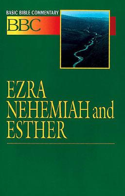 Basic Bible Commentary Ezra, Nehemiah and Esther  N/A 9780687026272 Front Cover