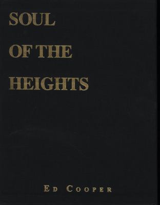Soul of the Heights 50 Years Going to the Mountains  2007 9780762745272 Front Cover